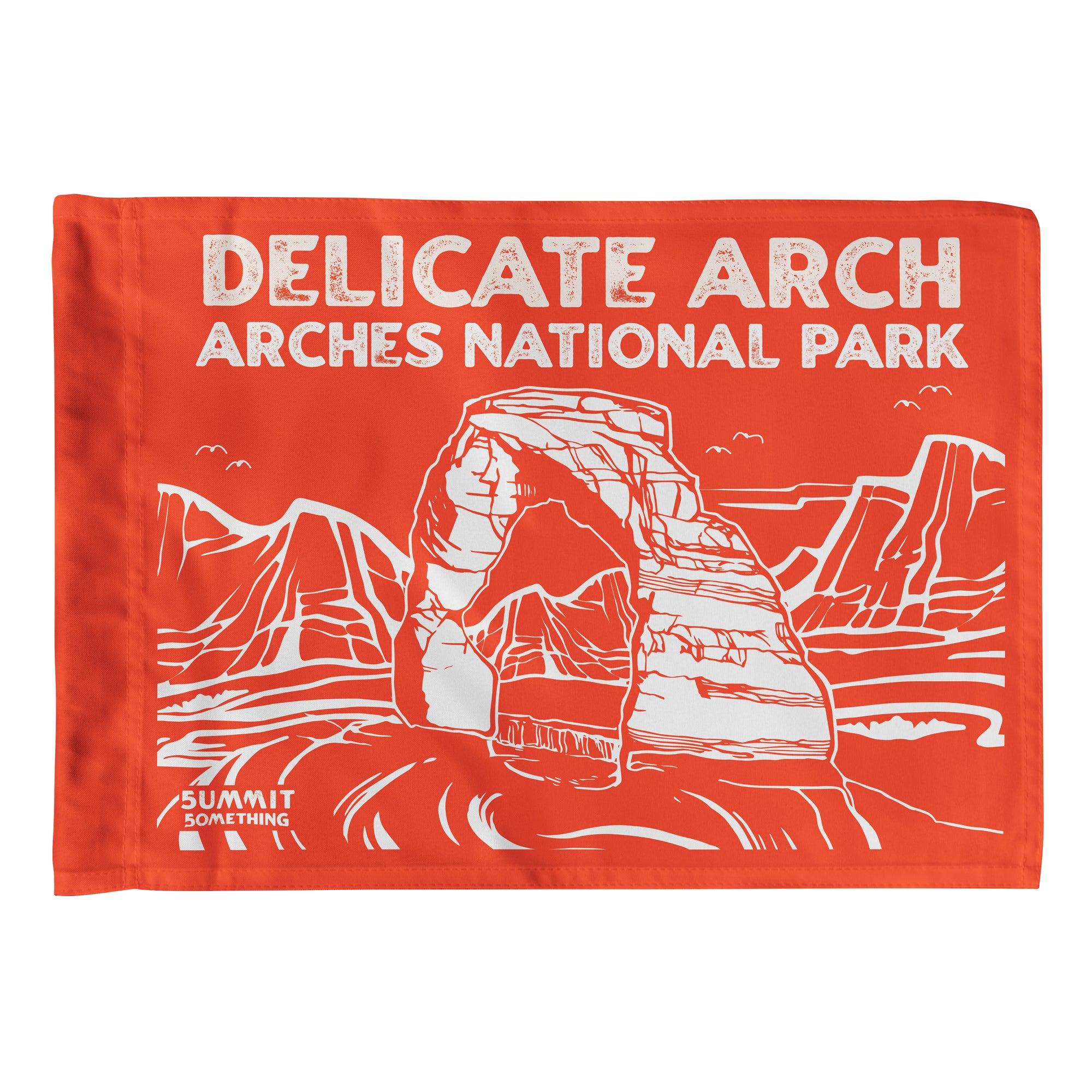 Orange Delicate Arch Trail summit flag- Orange Summit Flag displaying the iconic and famous Delicate Arch in Arches National Park - A souvenir to hike with and take home to display on the wall -- Made by Summit Something also known as 5ummit 5omething