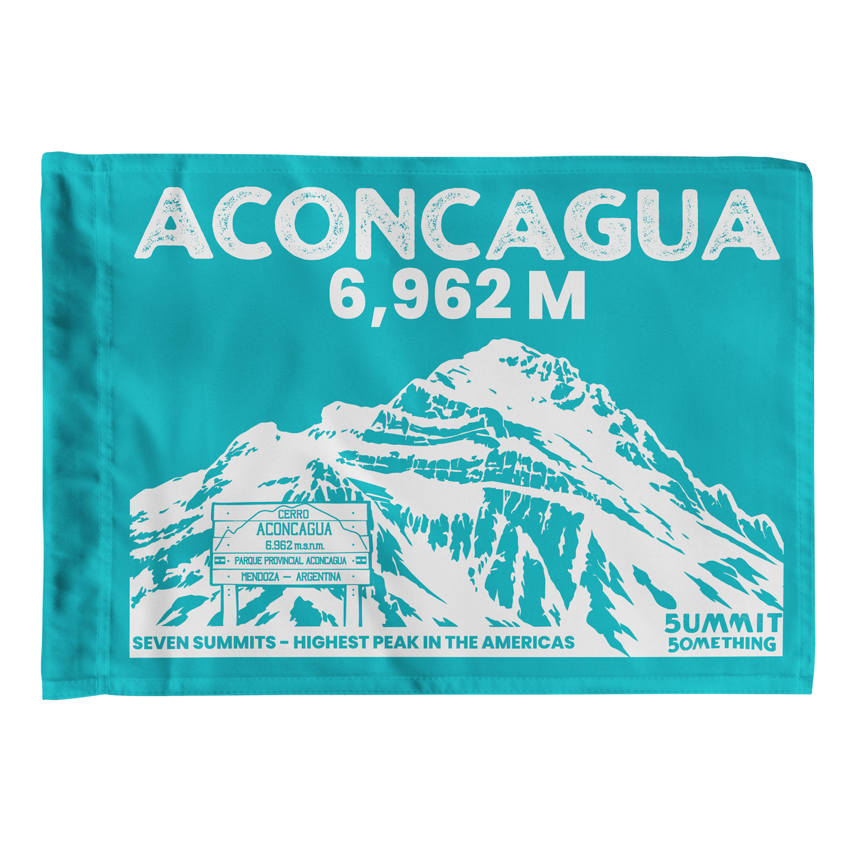A rectangular turquoise summit flag featuring a white illustrated mountain and large text reading 'ACONCAGUA 6,962 M' with smaller text 'SEVEN SUMMITS - HIGHEST PEAK IN THE AMERICAS' and 'SUMMIT SOMETHING' at the bottom.
